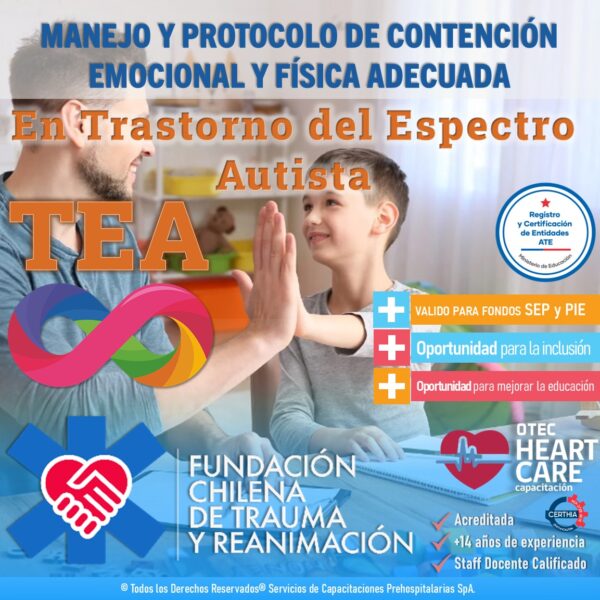 MANEJO Y PROTOCOLO DE CONTENCIÓN EMOCIONAL Y FÍSICA ADECUADA EN TEA FCHTR